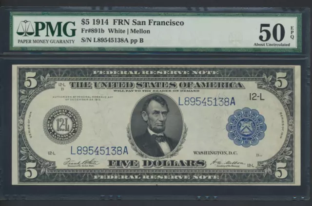 Fr.891B 1914 $5 SAN FRANCISCO "TYPE B" FRN PMG 50EPQ ABOUT NEW UNCIRCULATED RARE Fr.891B 1914 $5 SAN FRANCISCO "TYPE B" FRN PMG 50EPQ ABOUT NEW UNCIRCULATED RARE