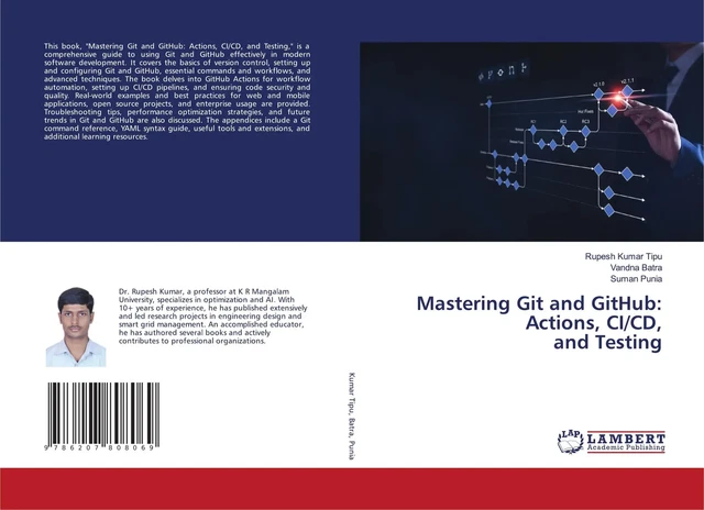 MASTERING GIT AND GitHub: Actions, CI/CD, and Testing Rupesh Kumar Tipu ...