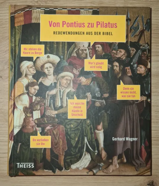 Von Pontius zu Pilatus: Redewendungen aus der Bibel... | Buch | Zustand sehr gut