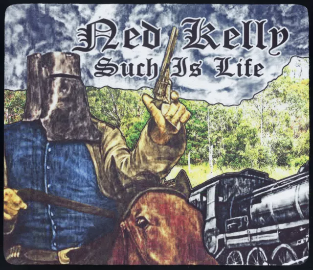 1 x NED KELLY SUCH IS LIFE & OLD STEAM TRAIN,  MOUSE MAT OR SMALL TABLE MAT