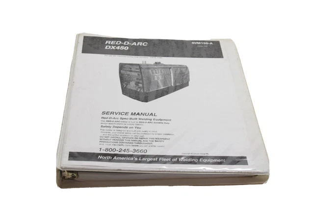 Lincoln Svm196-A Service Manual. Red-D-Arc Dx450, Code 11512 & 11561, 2009 Print