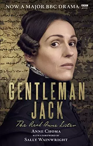 Gentilhomme Jack : The Real Anne Lister Officiel Compagnon À BBC Séries By