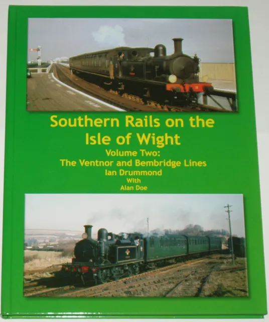 STEAM RAILWAY ISLE OF WIGHT Southern Rails History NEW Ventnor Bembridge Vol.2