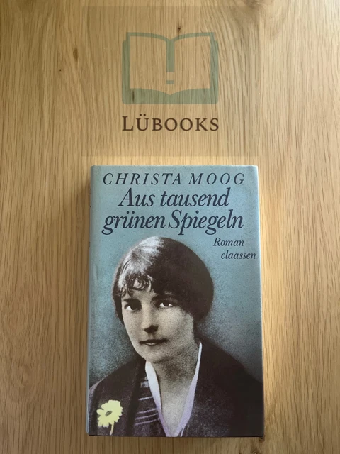 Aus tausend grünen Spiegeln -  Moog Christa | Buch | Zustand GUT