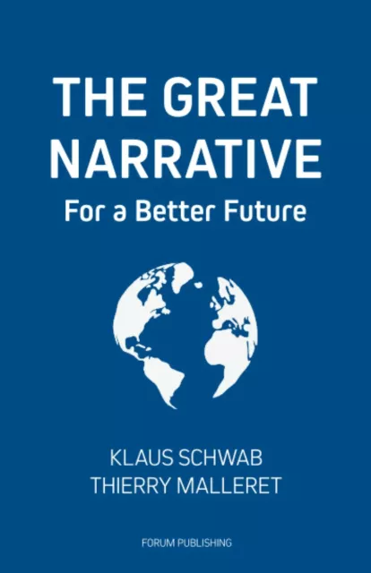 The Great Narrative (The Great Reset, Band 2) Taschenbuch Neu Klaus Schwab 2022