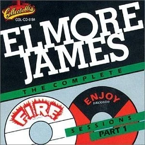 ELMORE JAMES - The Complete Fire & Enjoy Sessions Part 2, (CD