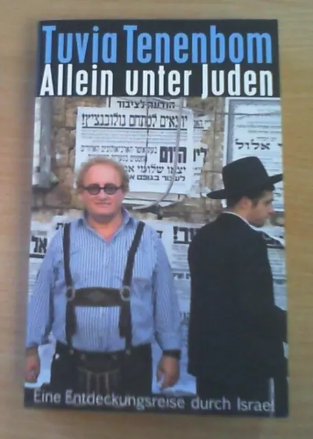Allein unter Juden von Tuvia Tenenbom (Taschenbuch) GUTER ZUSTAND