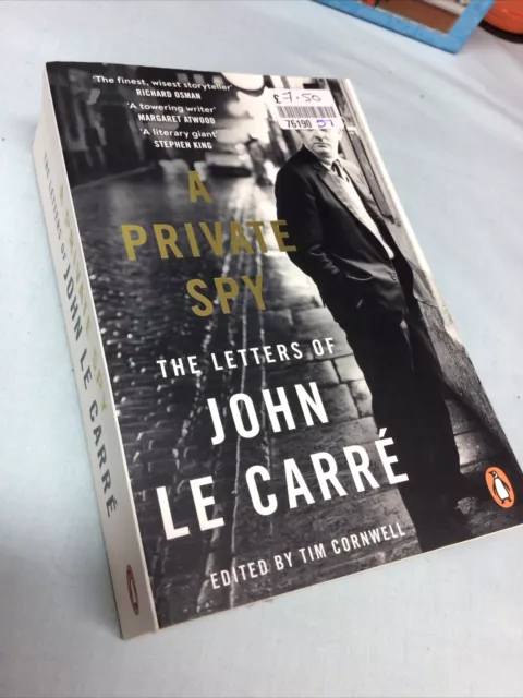 A Private Spy: The Letters of John l..., le Carré, John