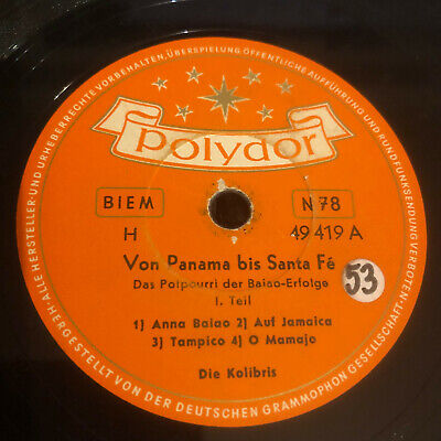 Colibri La Colibrì ~ Di Panama fino Al Santa Fé ~78 RPM 