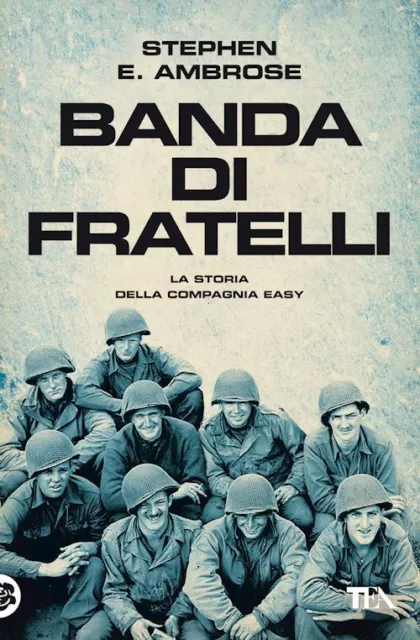 Banda Di Fratelli  - Ambrose Stephen E. - Tea