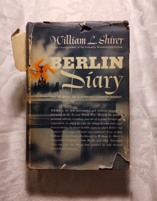 BERLIN DIARY: THE Journal of a Foreign Correspondent by William L ...