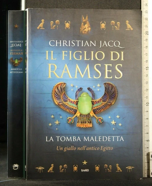 IL FIGLIO DI RAMSES. LA TOMBA MALEDETTA. Christian Jacq. Tre60. EUR 4