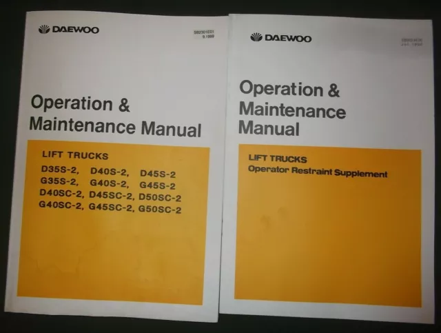 Daewoo D35S-2 D40S-2 D45S-2 G35S-2 G40S-2 SC-2 Opération Maintenance Manuel