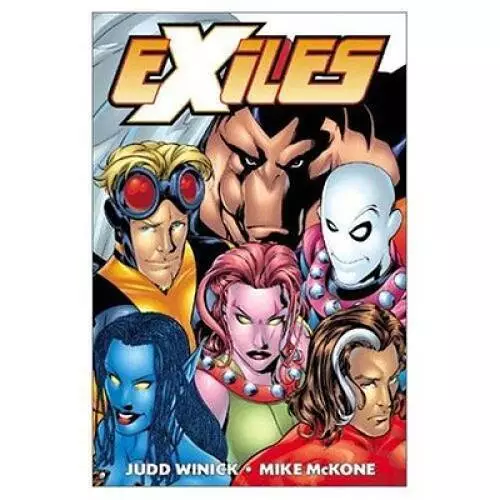Exiles Vol. 1: Down the Rabbit Hole (Astonishing X-Men) - Paperback - GOOD