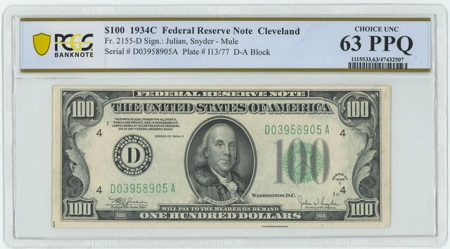 FR #2155-D $100 1934C FRN Cleveland Ch Unc 63 PPQ PCGS 947478-70