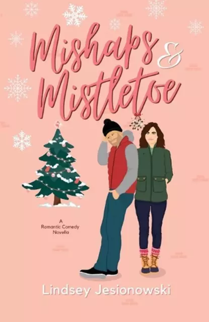 Mishaps and Mistletoe by Lindsey Jesionowski (English) Paperback Book