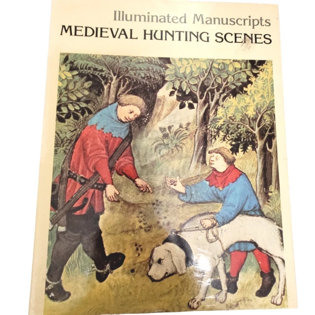 Illuminated Manuscripts Medieval Hunting Scenes Bise, Trans Peter Tallon Spain Illuminated Manuscripts Medieval Hunting Scenes Bise, Trans Peter Tallon Spain