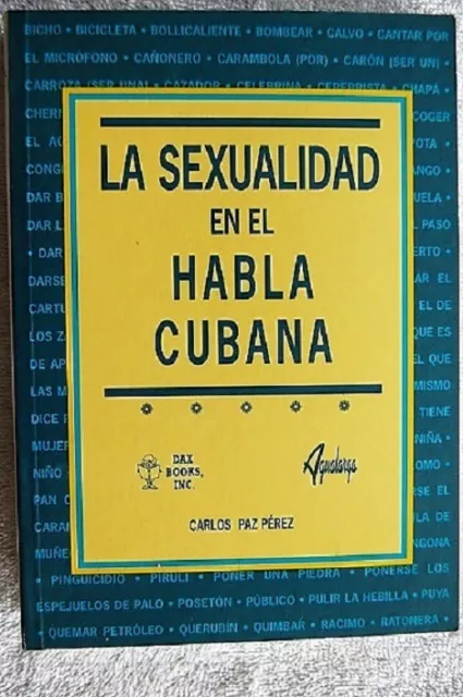 La sexualidad en el habla cubana- Carlos Paz-Pérez