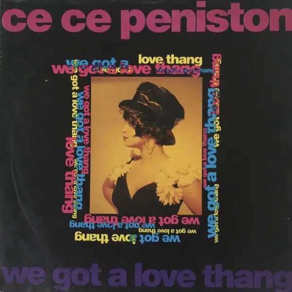 Ce Ce Peniston - We Got A Love Thang (Vinyl)