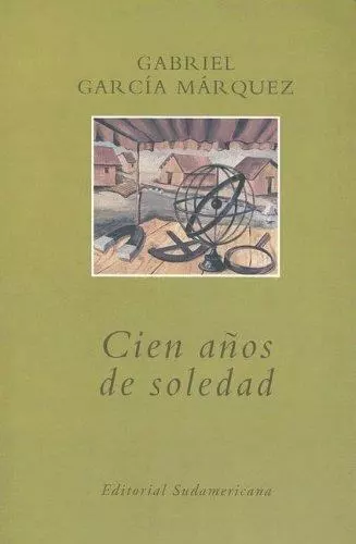 Cien Anos De Soledad (Spanish Edition) by Gabriel Garcia Marquez