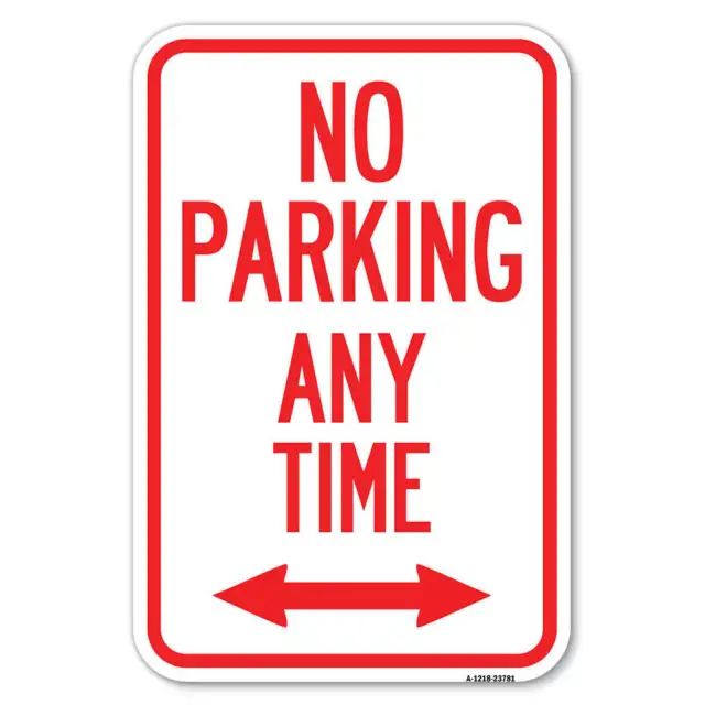 No Parking Anytime (With Bidirectional Arrow) Heavy Gauge Aluminum Parking Sign
