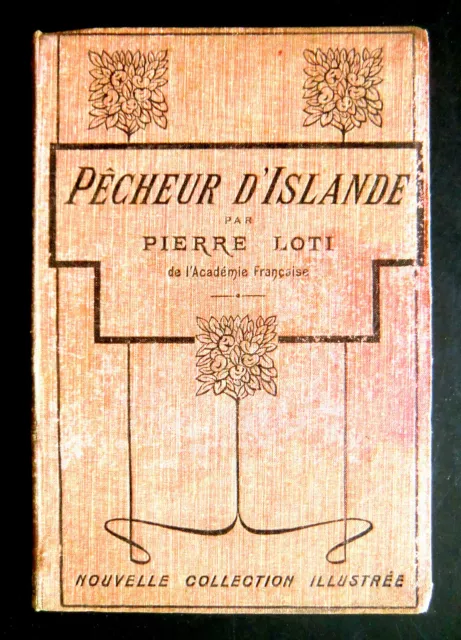 PÊCHEUR D'ISLANDE -Pierre LOTI- ill. E.RUDAUX Ed Nouv.Coll ill.CALMANN-LEVY