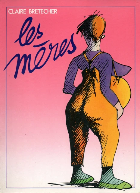 Les mères // Claire BRETECHER // BD // Humour