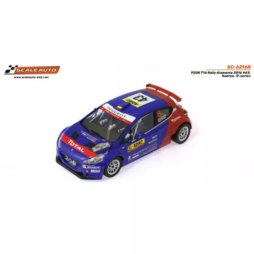 Scaleauto SC-6216R Peugeot 208 T16 Rally Alemania 2016 n.43. Suarez. R-series