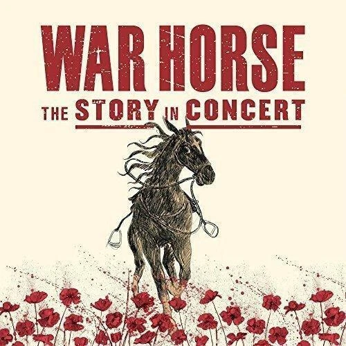 War Horse -  The Story in Concert - Michael Morpurgo / Joanna Lumley / R - CD