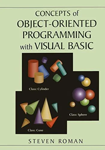 CONCEPTS OF OBJECT-ORIENTED PROGRAMMING WITH VISUAL BASIC By Steven Roman *Mint*