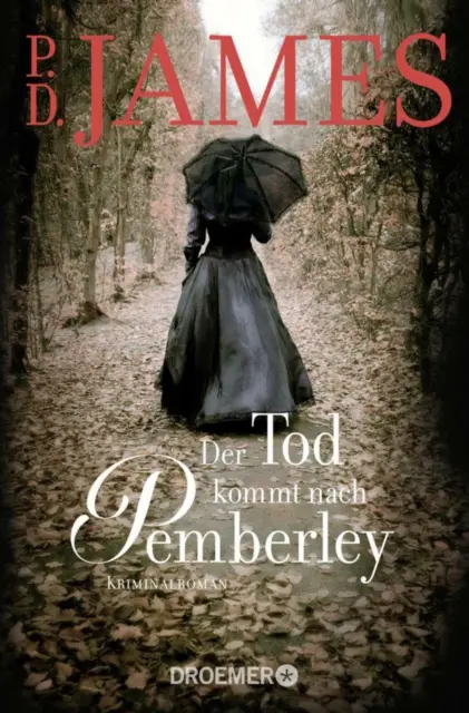 Der Tod kommt nach Pemberley von P. D. James (2015, Taschenbuch)