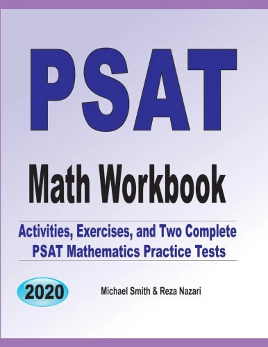 Psat Math Tips PSAT MATH WORKBOOK: Exercises, Activities, and Two Full-Length PSAT ...