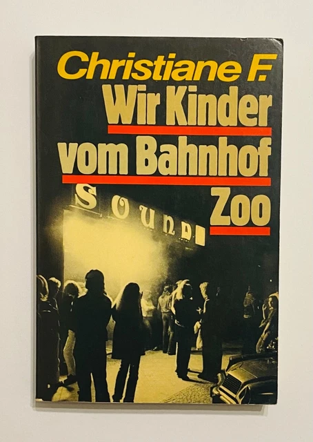CHRISTIANE F. WIR Kinder vom Bahnhof Zoo. 1st Publication 1978 (tedesco ...