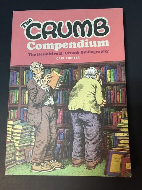 The Crumb Compendium - R. Crumb Bibliography FANTAGRAPHICS TPB (OOP) HTF RARE