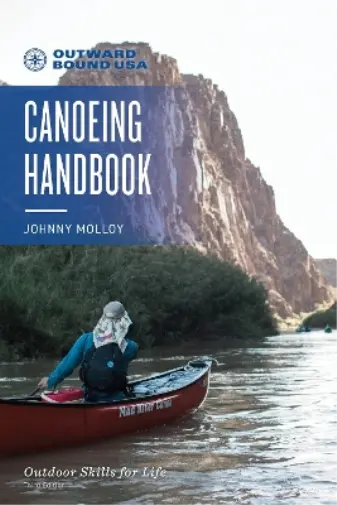 Johnny Molloy Outward Bound Canoeing Handbook (Poche) Outward Bound