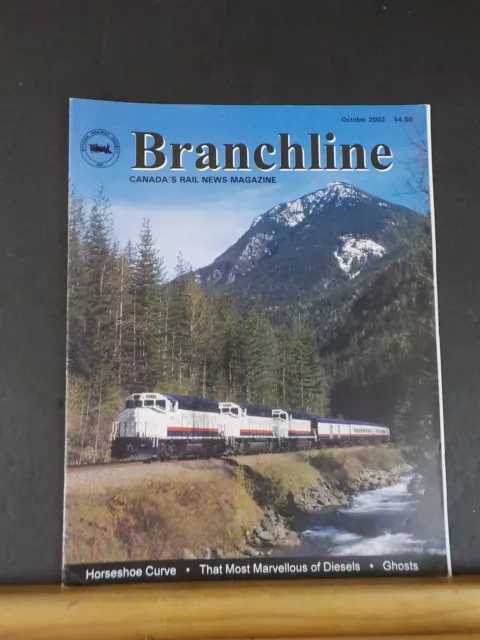 Branchline Canada’s Rail News Magazine 2002 October GHOSTS