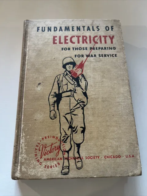 1943 Fundamentals of Electricity for Those Preparing for War Service Book WWII