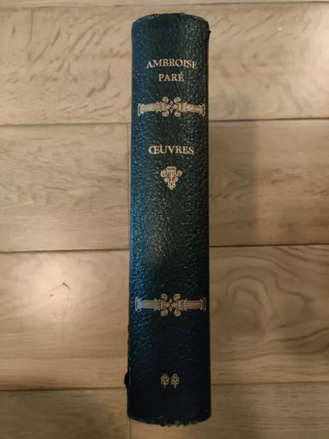 Œuvres d'Ambroise Paré, Editions Pierre de Tartas, tome 2 