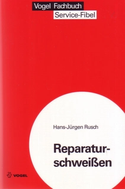 Handbuch Reparaturschweißen Schweißen Fachbuch Buch lernen Karosserieschweißen