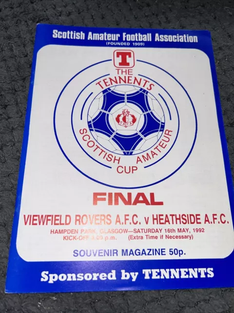 Viewfield Rovers V Heathside Scottish Amateur Cup Final 16th May 1992