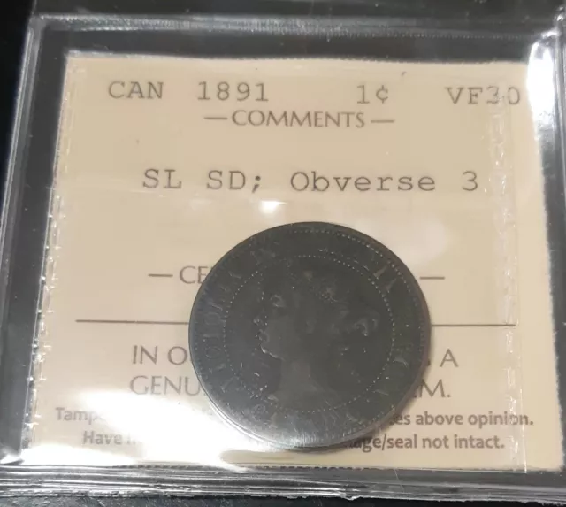 1891 SL SD OBVERSE 3. Canada Large Cent  ICCS VF-30. Cert# XZN 867