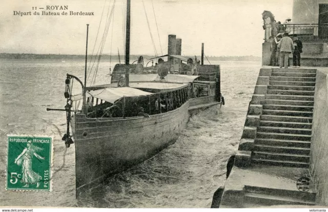 13519 cpa 17 Royan - départ du bateau de Bordeaux