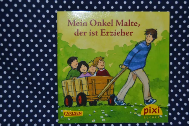 Pixi Buch Sonderausgabe: Mein Onkel Malte, der ist Erzieher -neu-