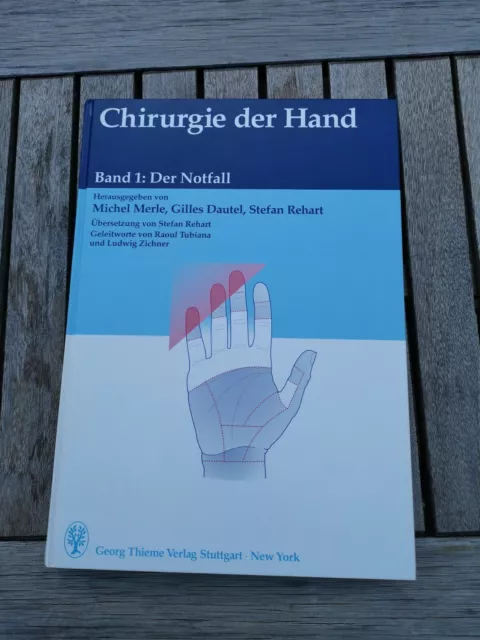 Chirurgie der Hand Band 1 Der Notfall Dautel Merle BuchHandchirurgie Fachbuch