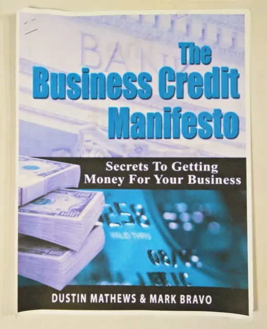 Printed Ebook Business Credit Manifesto Secrets Getting Money For 2008 Mathews