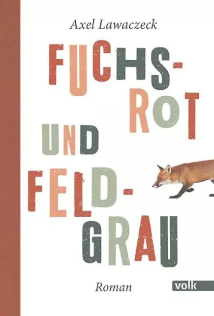 Fuchsrot und Feldgrau
