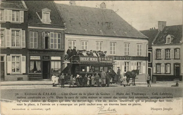 CPA GUINES Stop the TRAM Café Lefevre (809820)