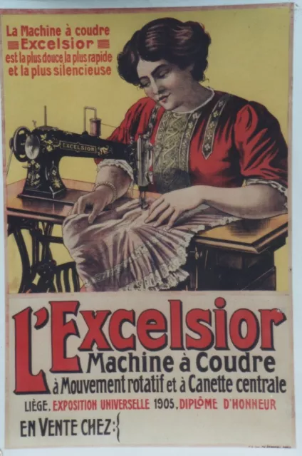 "MACHINE à COUDRE L'EXCELSIOR" Affiche originale entoilée Litho 1905  61x90cm