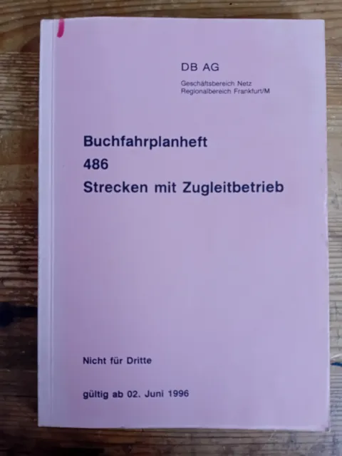 Buchfahrplan Heft 486, DB Frankfurt ab 02 Juni 1996