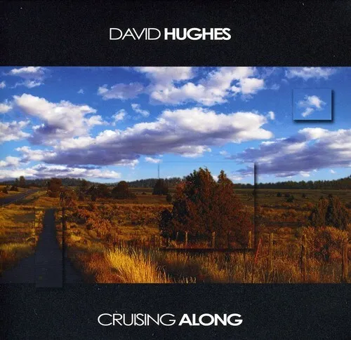 David Hughes - Cruising Along [New CD]